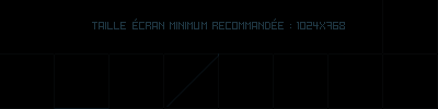Taille écran minimu recommandée : 1024x768