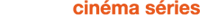 Orange cinéma séries